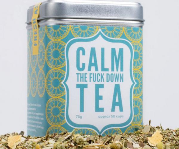 Calm The Fuck Down Tea