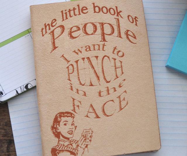 People I Want To Punch Journal